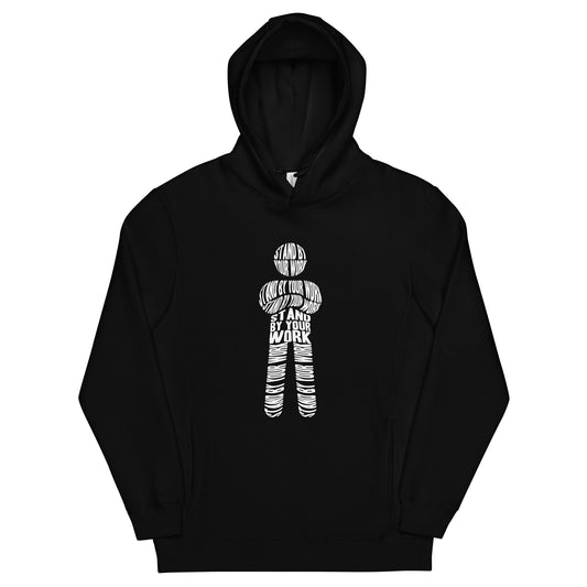 Stand by Your Work Hoodie Black