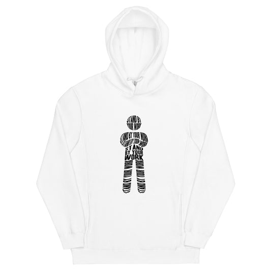 Stand by Your Work Hoodie White